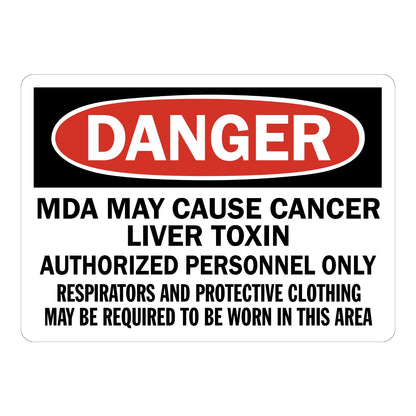 OSHA Danger MDA May Cause Cancer Liver Toxin Sign Sticker with red oval banner, black header, and bold black text for authorized personnel respirator required areas.