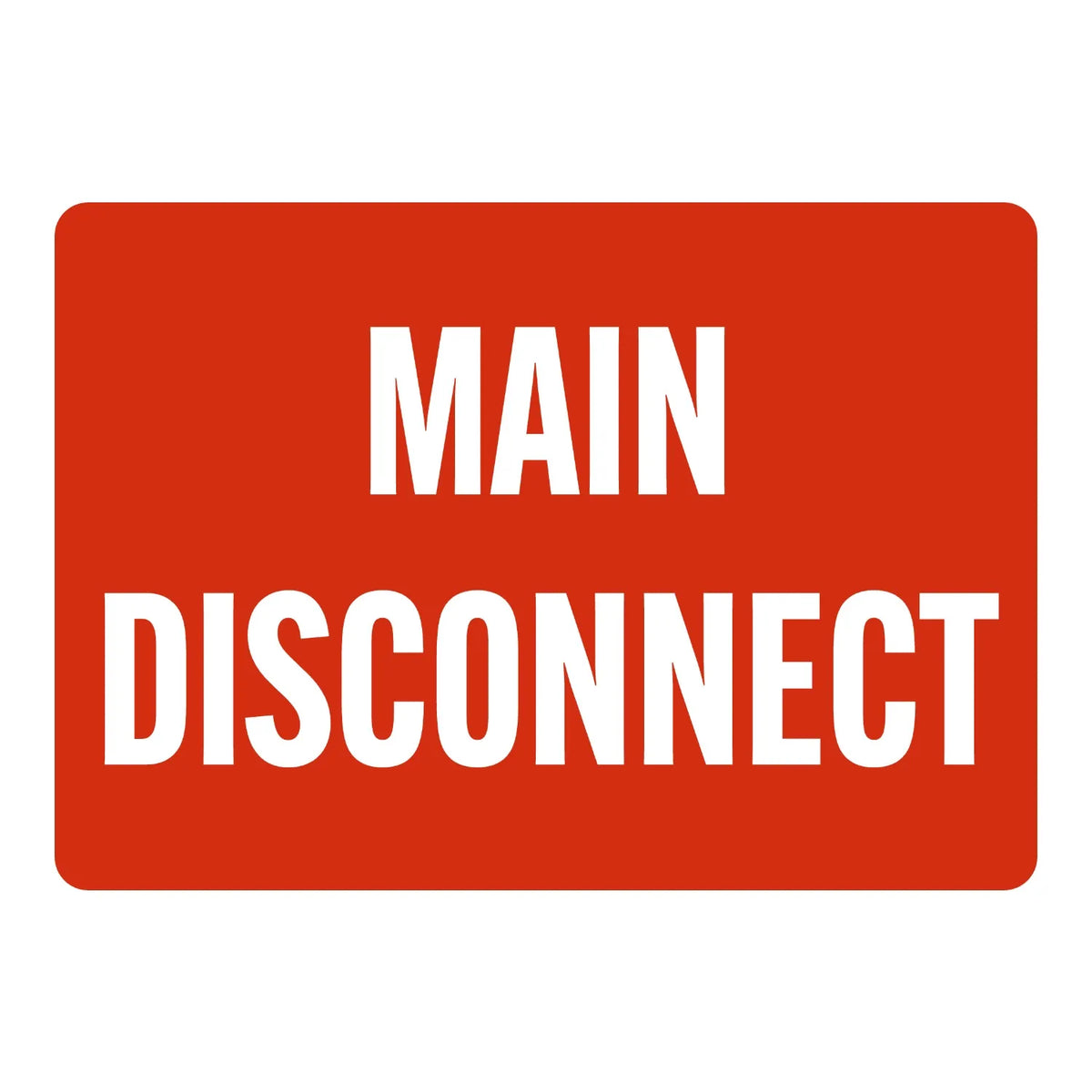 Main Disconnect (White Text on Red) Sign Sticker – red sign with bold white text labeling the main disconnect