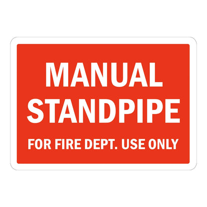 Manual Standpipe for Fire Dept Use Only Sign Sticker – red sign with bold white text designating the manual standpipe for fire department use only