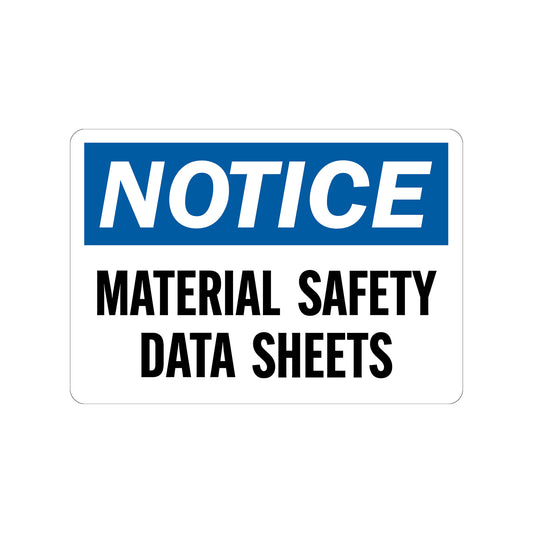 OSHA Notice: Material Safety Data Sheets