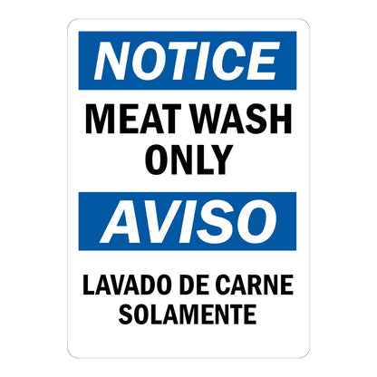 Bilingual OSHA Notice: Meat Wash Only, Lavado De Carne Solamente Sign Stickers with blue NOTICE and AVISO headers and black English and Spanish text on white