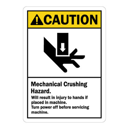 ANSI Caution: Mechanical Crushing Hazard Sign Stickers – Yellow CAUTION header, hand crush icon with descending press. For machinery requiring power-off before servicing or maintenance.
