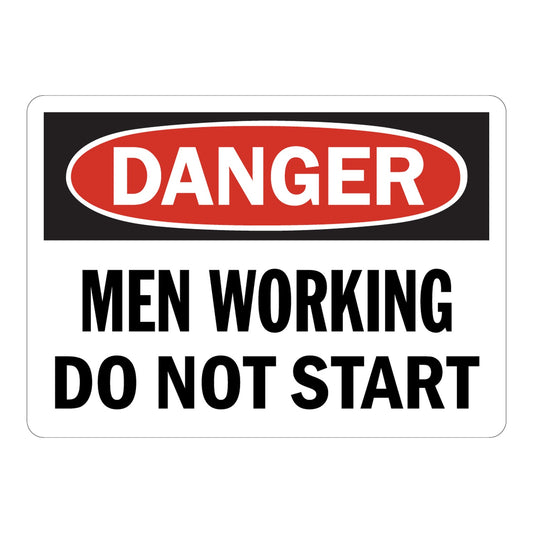 OSHA Danger: Men Working Do Not Start