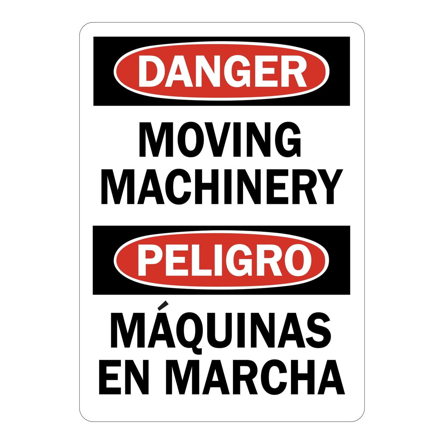 Bilingual OSHA Danger sign with red oval headers on black bands reading Moving Machinery in English and Maquinas En Marcha in Spanish on a white background for workplace safety.