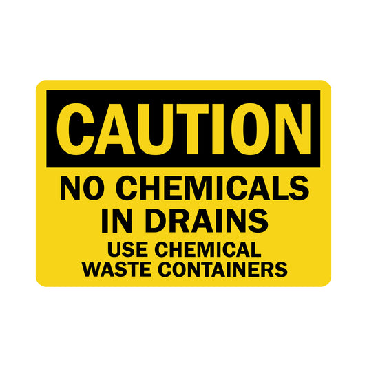 OSHA Caution: No Chemicals In Drains Use Chemical Waste Containers