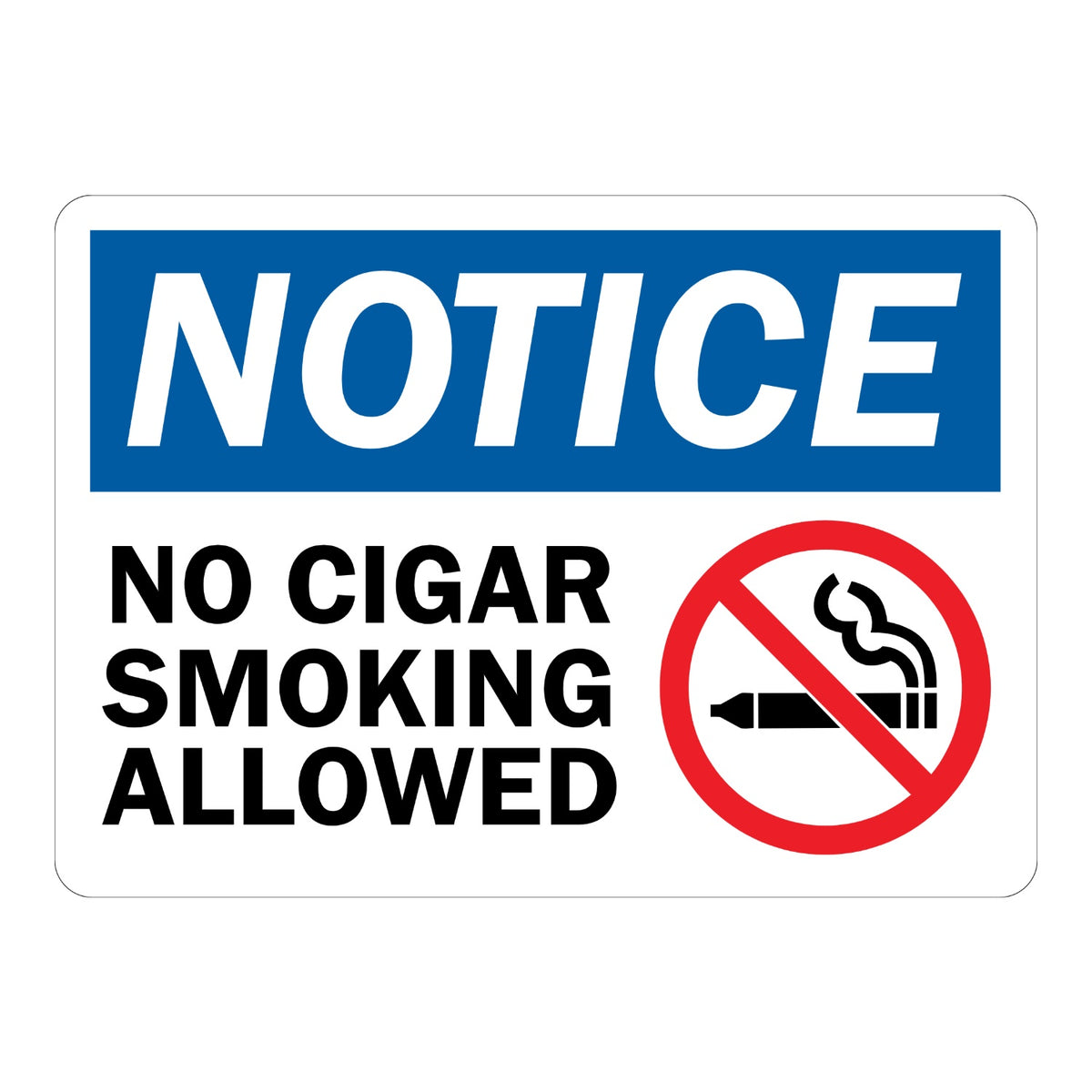 OSHA Notice No Cigar Smoking Allowed sign sticker with blue header and prohibition icon over a lit cigar, a decal marking areas where cigar smoking is banned