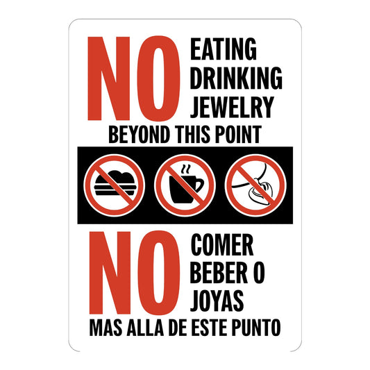 Bilingual: No Eating Drinking Jewellery Beyond This Point, No Comer Beber O Joyas Más Allá De Este Punto