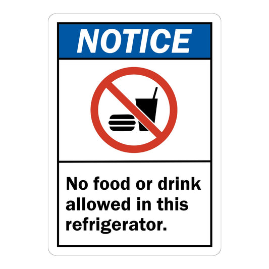 ANSI Notice: No Food or Drink Allowed in This Refrigerator
