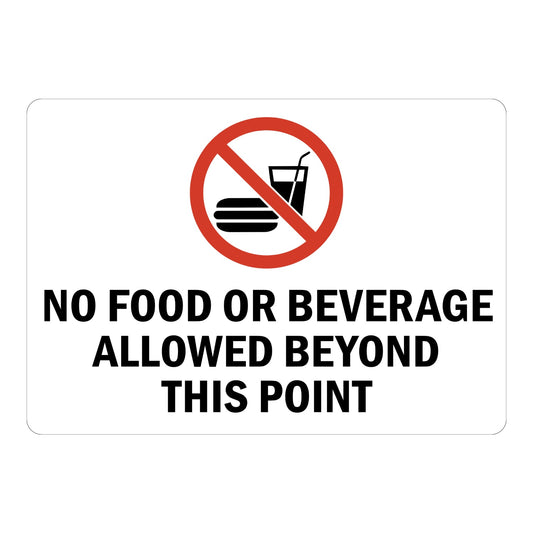 No Food or Beverage Allowed Beyond This Point (With Graphic)
