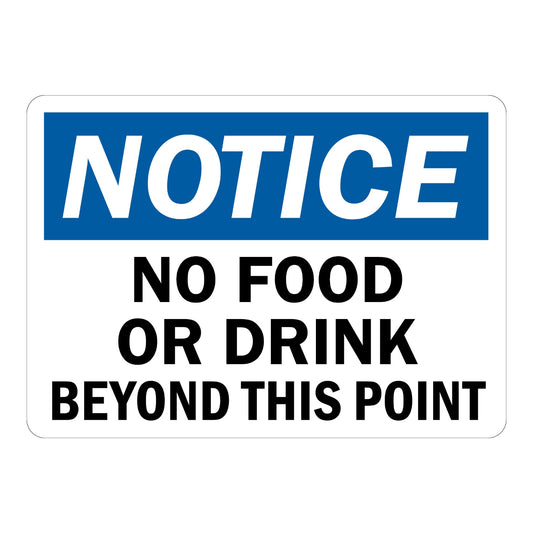 Notice: No Food or Drink Beyond This Point