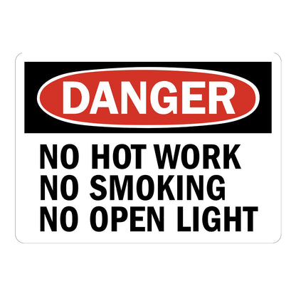 OSHA Danger: No Hot Work, No Smoking, No Open Light