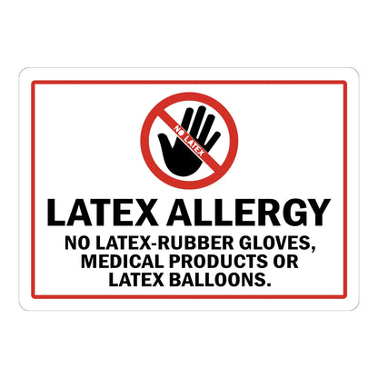 Latex Allergy: No Latex-Rubber Gloves, Medical Products or Latex Balloons sign sticker with a no-latex icon and bold black text on white, ideal for medical facilities.