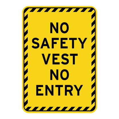 No Safety Vest No Entry Sign Sticker – yellow sign with a black and yellow hazard-striped border stating no safety vest means no entry