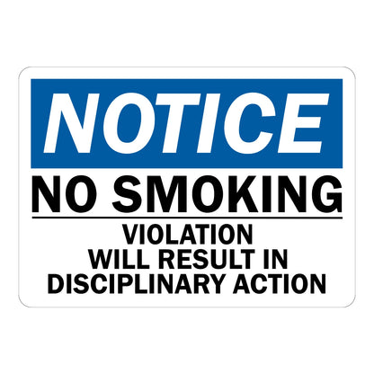 OSHA Notice No Smoking Violation Will Result in Disciplinary Action sign sticker with blue header and bold black text, a decal warning that smoking breaks the rules