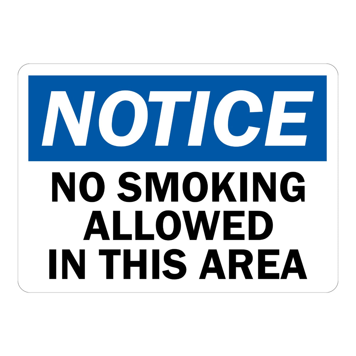 OSHA Notice No Smoking Allowed in This Area sign sticker with blue header and bold black text on a white background, a decal marking zones where smoking is banned