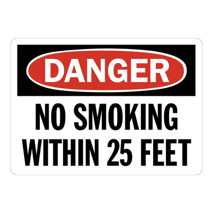 OSHA Danger No Smoking Within 25 Feet sign sticker with red oval header on a black panel and bold black text, a decal keeping smokers away from fire hazard areas