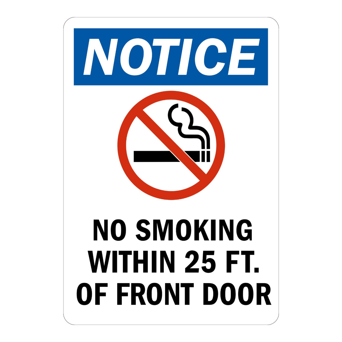 OSHA Notice: No Smoking Within 25 Ft. of Front Door