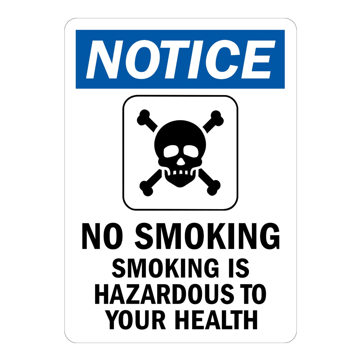 OSHA Notice: No Smoking, Smoking Is Hazardous to Your Health