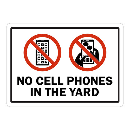 No Cell Phones in the Yard sign sticker with two red prohibition icons showing phones and bold black text, a decal for outdoor yard areas where phone use is banned