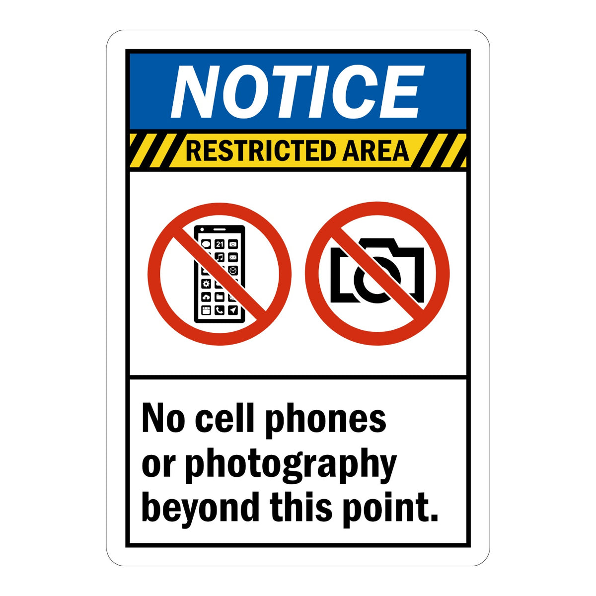 ANSI Notice Restricted Area No Cell Phones or Photography Beyond This Point sign sticker with blue header and phone and camera prohibition icons, a security decal