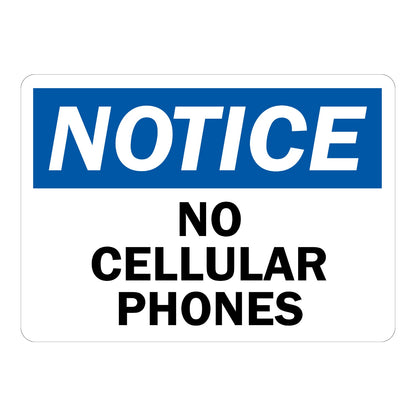 Notice No Cellular Phones sign sticker with blue header and bold black text on a white background, a workplace decal marking areas where phones are not allowed