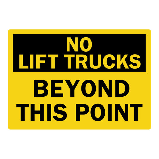No Lift Trucks Beyond This Point Sign Stickers