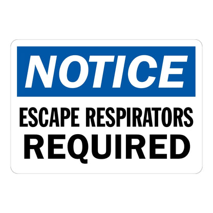 OSHA Notice: Escape Respirators Required Sign Stickers with bold blue header and black text on white background for respiratory safety equipment areas.