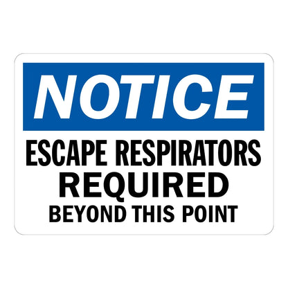 OSHA Notice: Escape Respirators Required Beyond This Point Sign Stickers with bold blue header and black text on white background for respiratory safety zones.