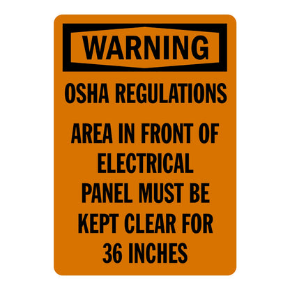 OSHA Warning: Electrical Panel Must Be Kept Clear for 36 Inches Sign Sticker with orange background and bold black text, used to enforce required clearance around electrical panels.
