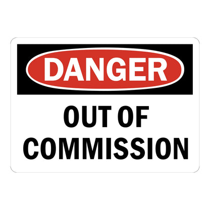 OSHA Danger Out Of Commission Sign Sticker with red and black danger header and bold black text on white background alerting workers that equipment is out of commission