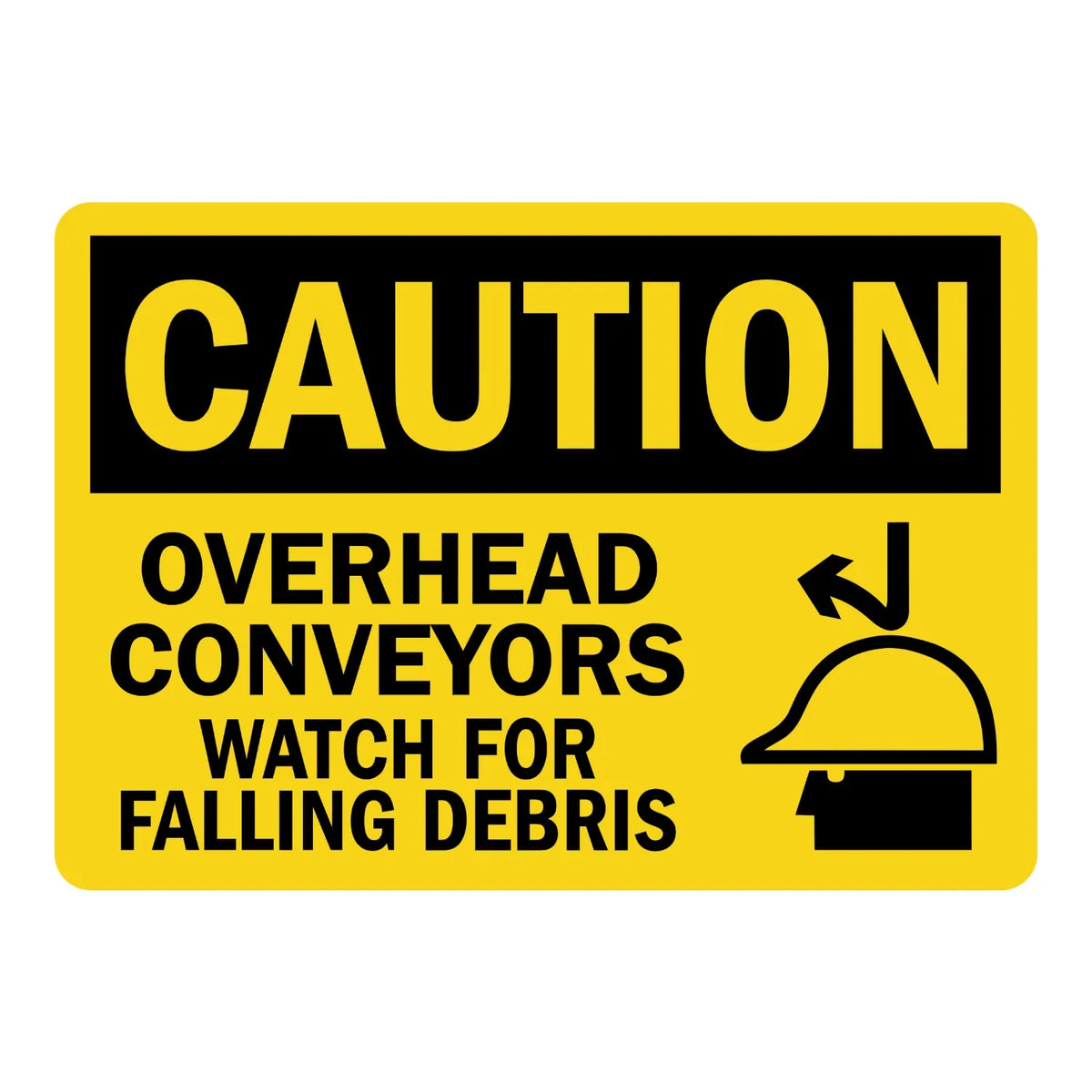 OSHA Caution: Overhead Conveyors - Watch for Falling Debris Sign Sticker with a hard hat icon on a yellow background, ideal for marking overhead hazard zones
