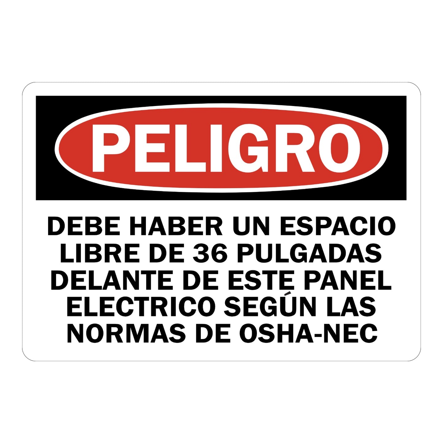 Spanish OSHA Danger: 36 Pulgadas Libre Delante Del Panel Electrico Sign Sticker with red DANGER oval header and black text, enforcing clearance per OSHA-NEC standards.
