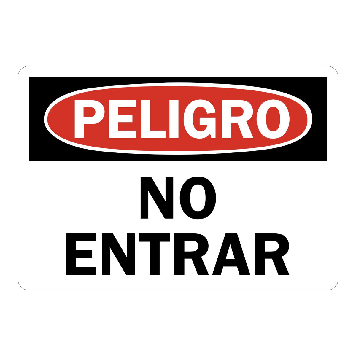 Spanish OSHA Peligro: No Entrar sign stickers: black bar with red oval PELIGRO header, large bold black NO ENTRAR text stacked across two white panel lines.