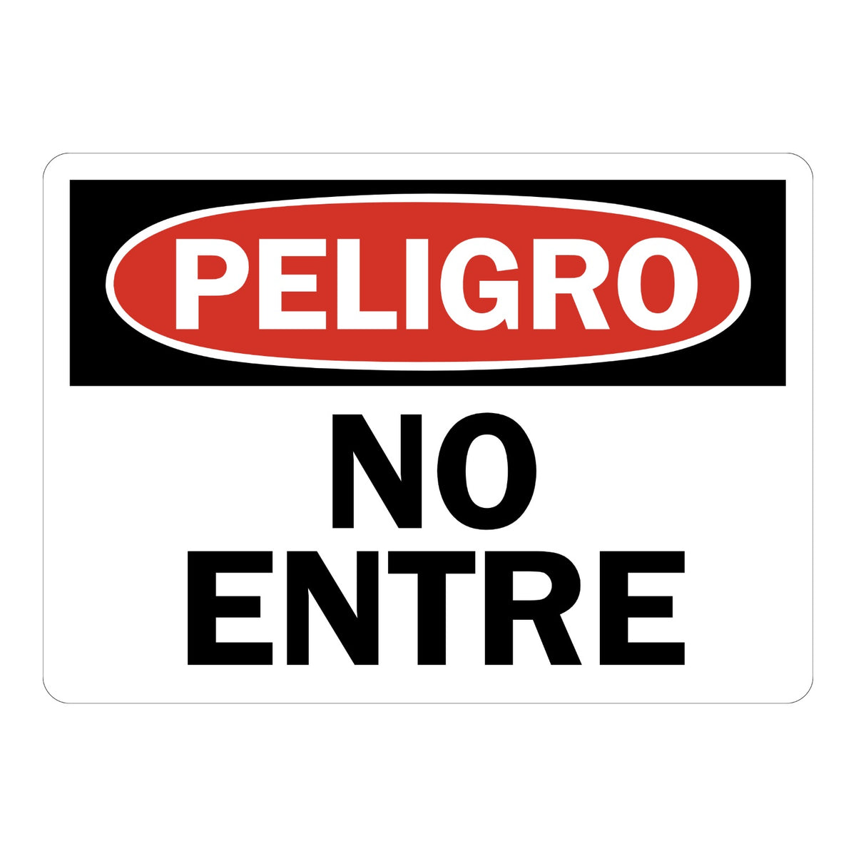 Spanish OSHA Danger: No Entre sign stickers: black bar with red oval PELIGRO header, large bold black NO ENTRE text stacked across two lines on white panel.
