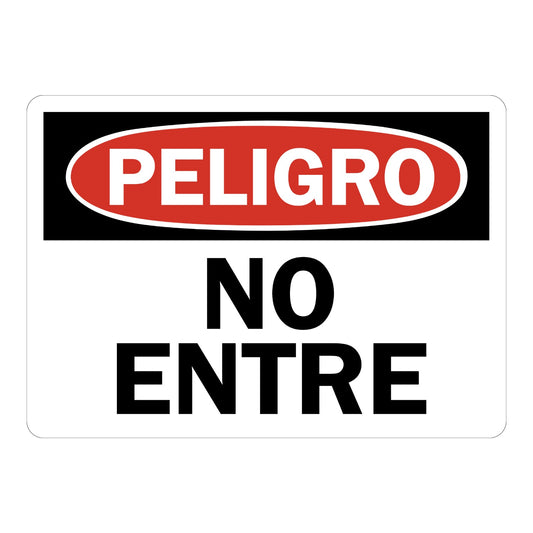 Spanish OSHA Danger: No Entre