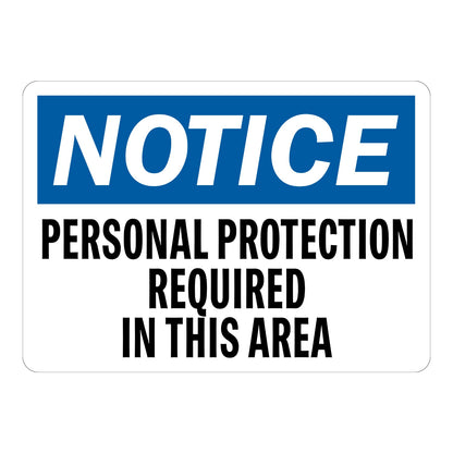 OSHA Notice Personal Protection Required In This Area Sign Sticker with blue header, italicized white text, and bold black text on white background for PPE requirement areas.