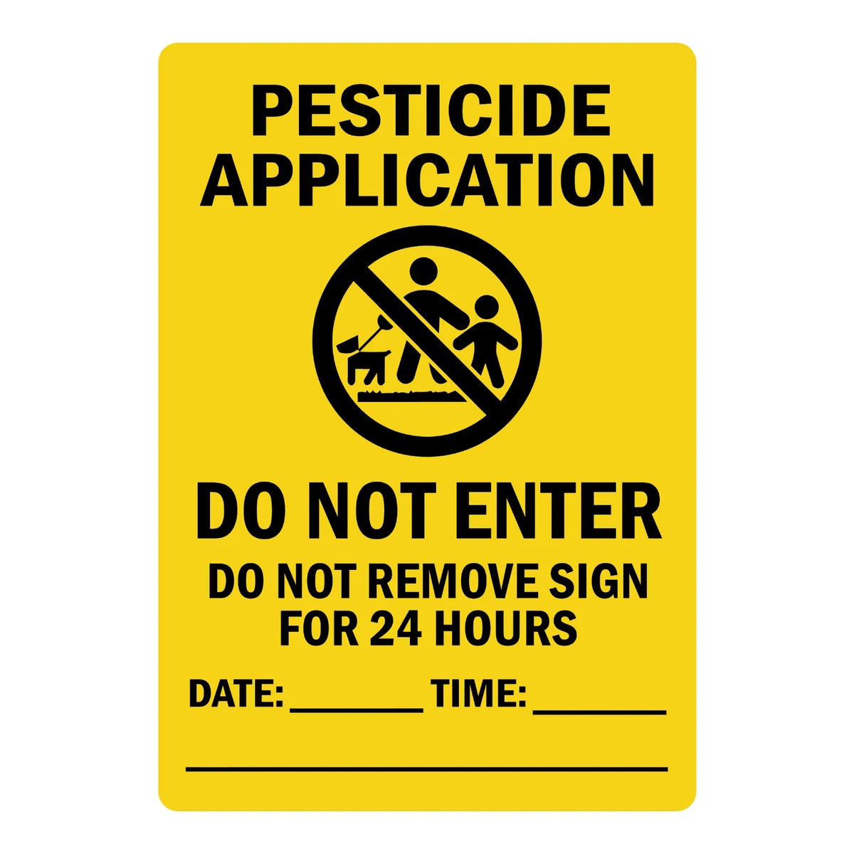 Warning: Pesticide Application Do Not Enter sign sticker with bold black text on yellow, a no-entry icon, and date/time fields, ideal for lawns and treated areas.