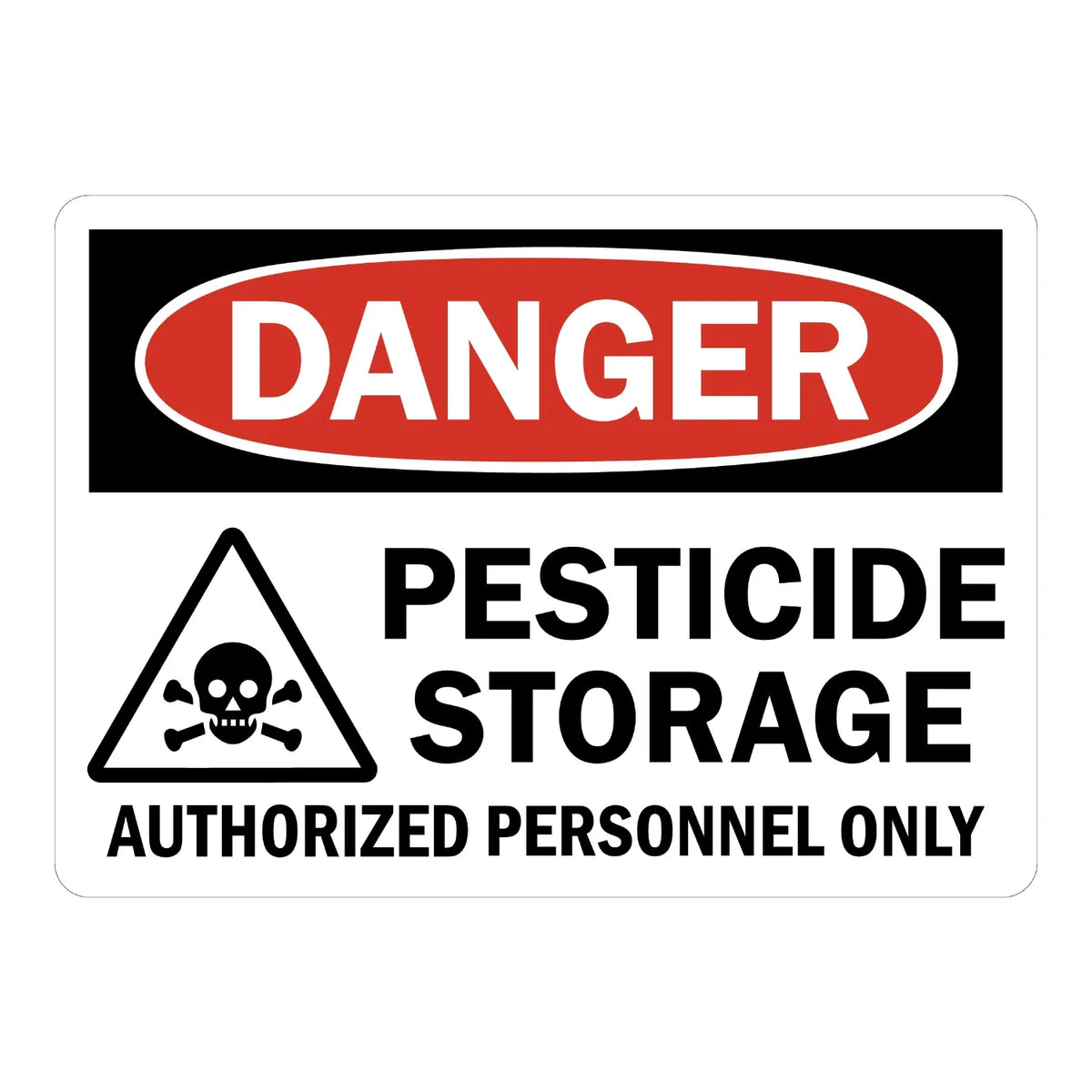 OSHA Danger: Pesticide Storage - Authorized Personnel Only