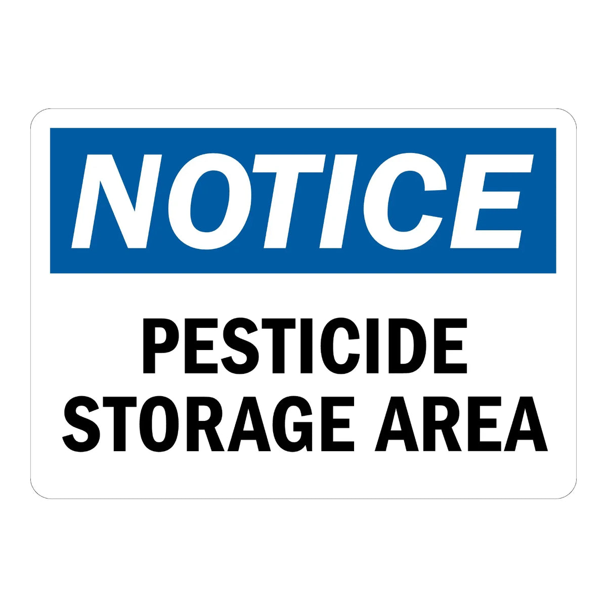 OSHA Notice: Pesticide Storage Area