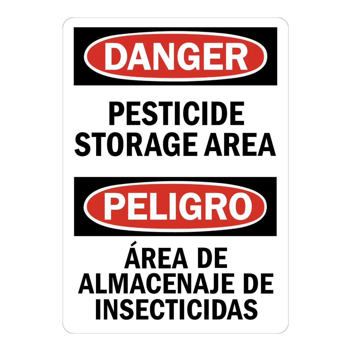 Bilingual OSHA Danger: Pesticide Storage Area