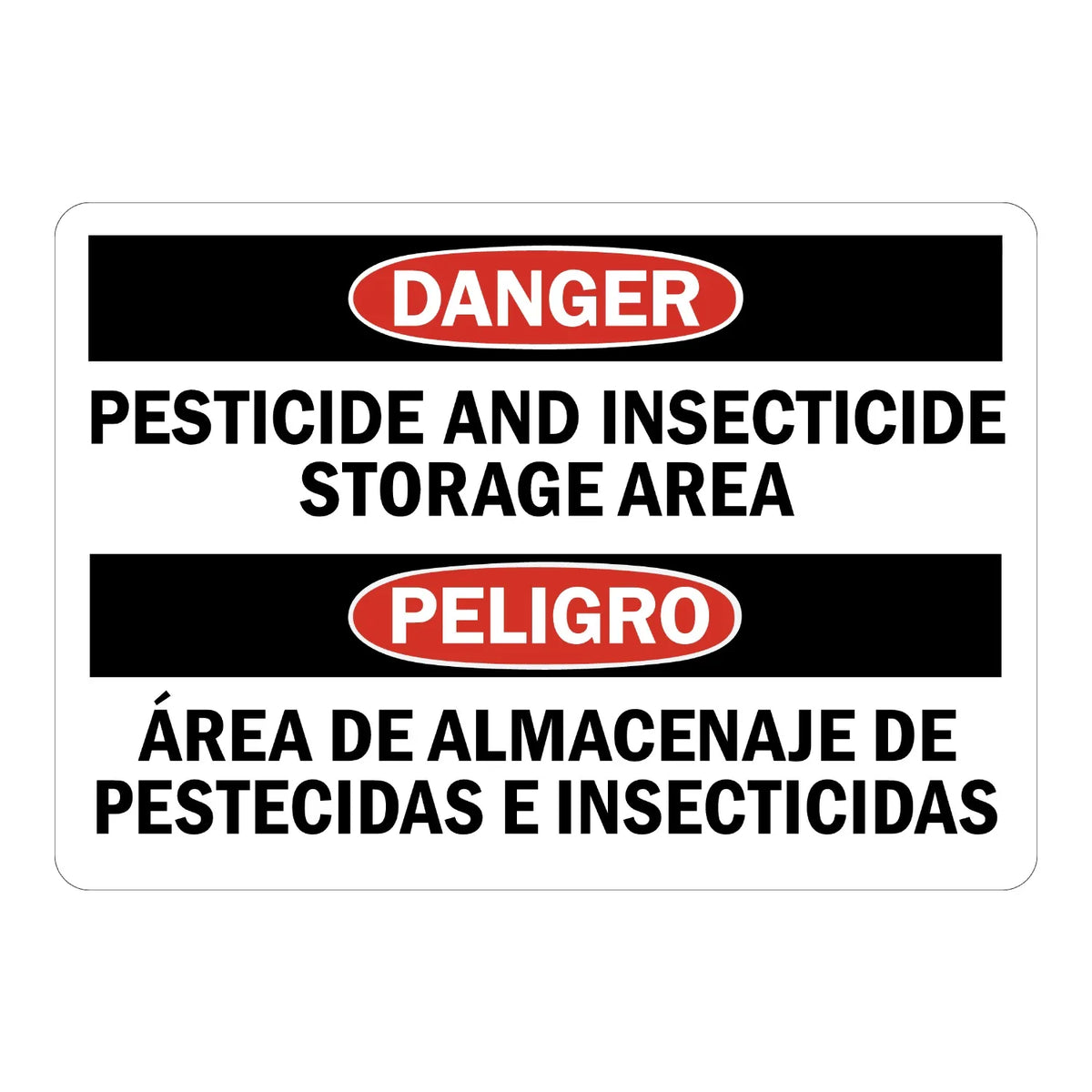 Bilingual OSHA Danger: Pesticide and Insecticide Storage Area