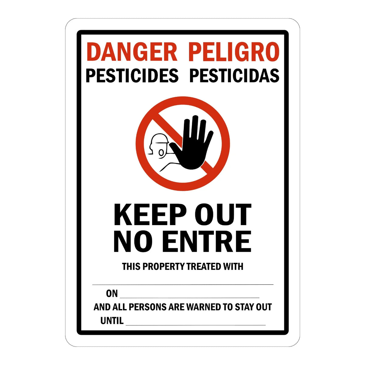 Bilingual Danger: Pesticides - Keep Out / Pesticidas - No Entre sign stickers, red DANGER PELIGRO text, no-entry stop hand icon, blank date and time fill-in lines.