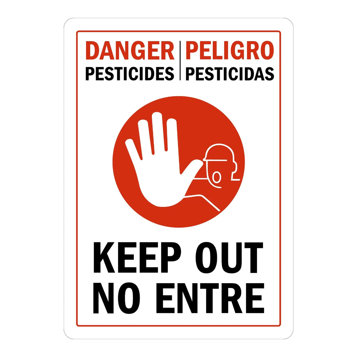 Bilingual Danger: Pesticides - Keep Out / Pesticidas - No Entre (With Hand Graphic)