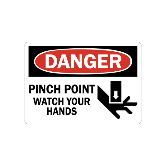 OSHA Danger: Pinch Point Watch Your Hands