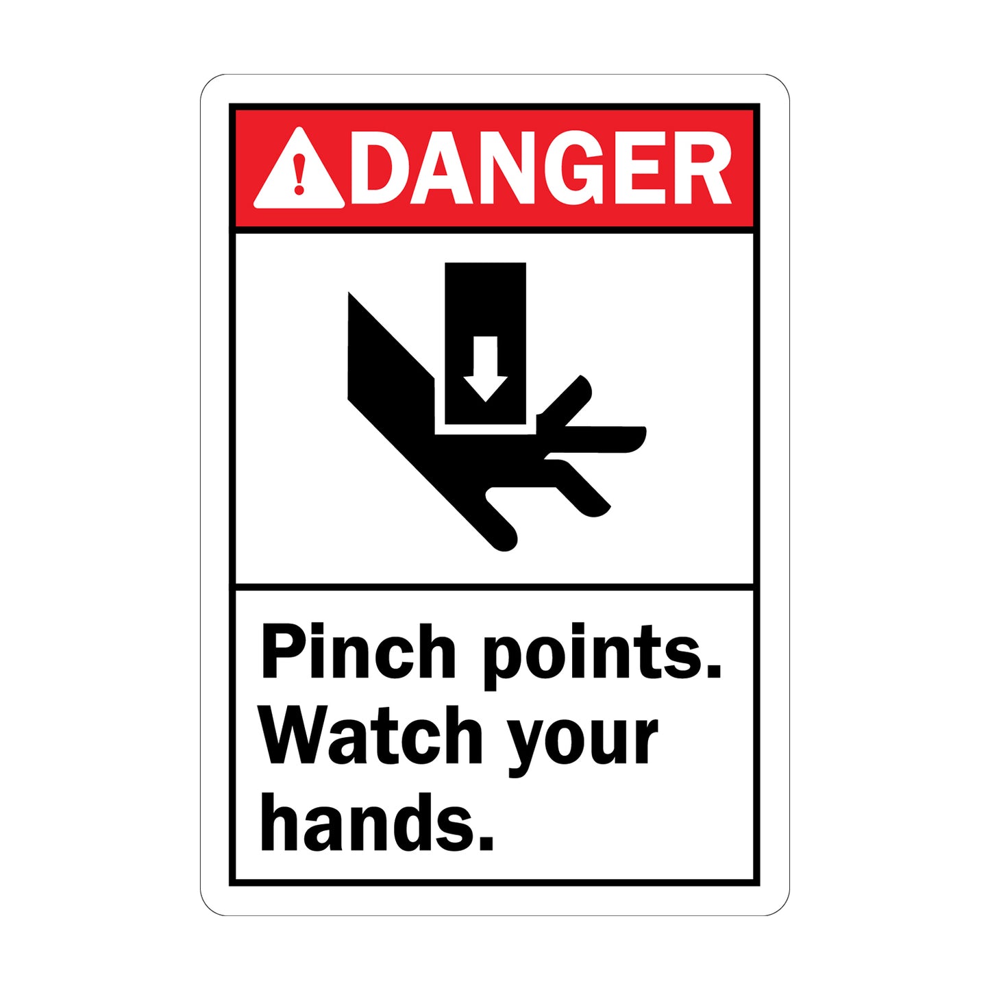 ANSI Danger: Pinch Points Watch Your Hands Sign Sticker with pinch point graphic icon in bold white on red header, ideal for machinery hazard zones, press equipment, and workplace hand injury prevention compliance signage
