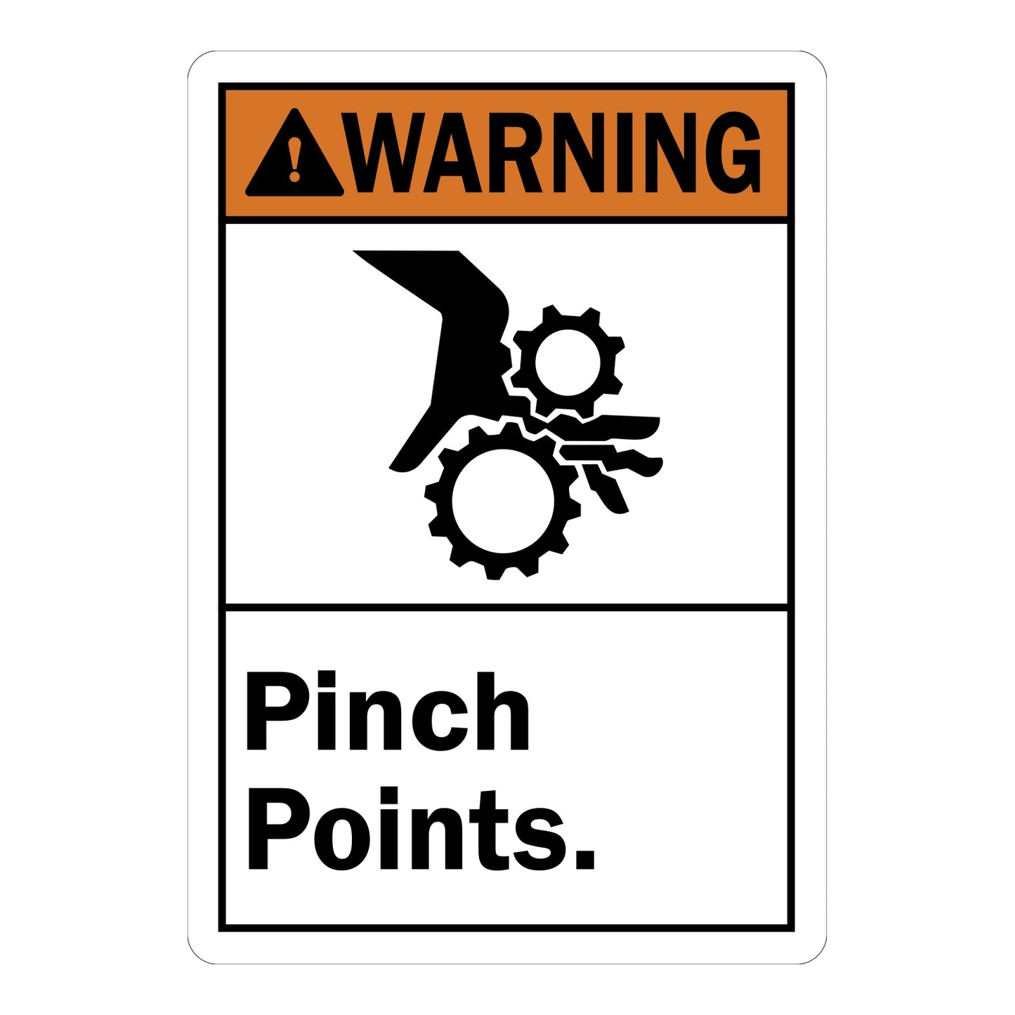 ANSI Warning: Pinch Points sign stickers featuring bold orange-black WARNING header with hand and gear graphic, warns workers of mechanical pinch hazards