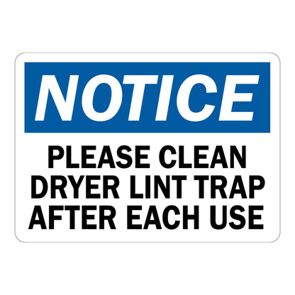 OSHA Notice: Please Clean Dryer Lint Trap After Each Use Sign Stickers – Blue NOTICE header, bold black text on white. For laundry rooms, commercial dryers & fire prevention safety zones.