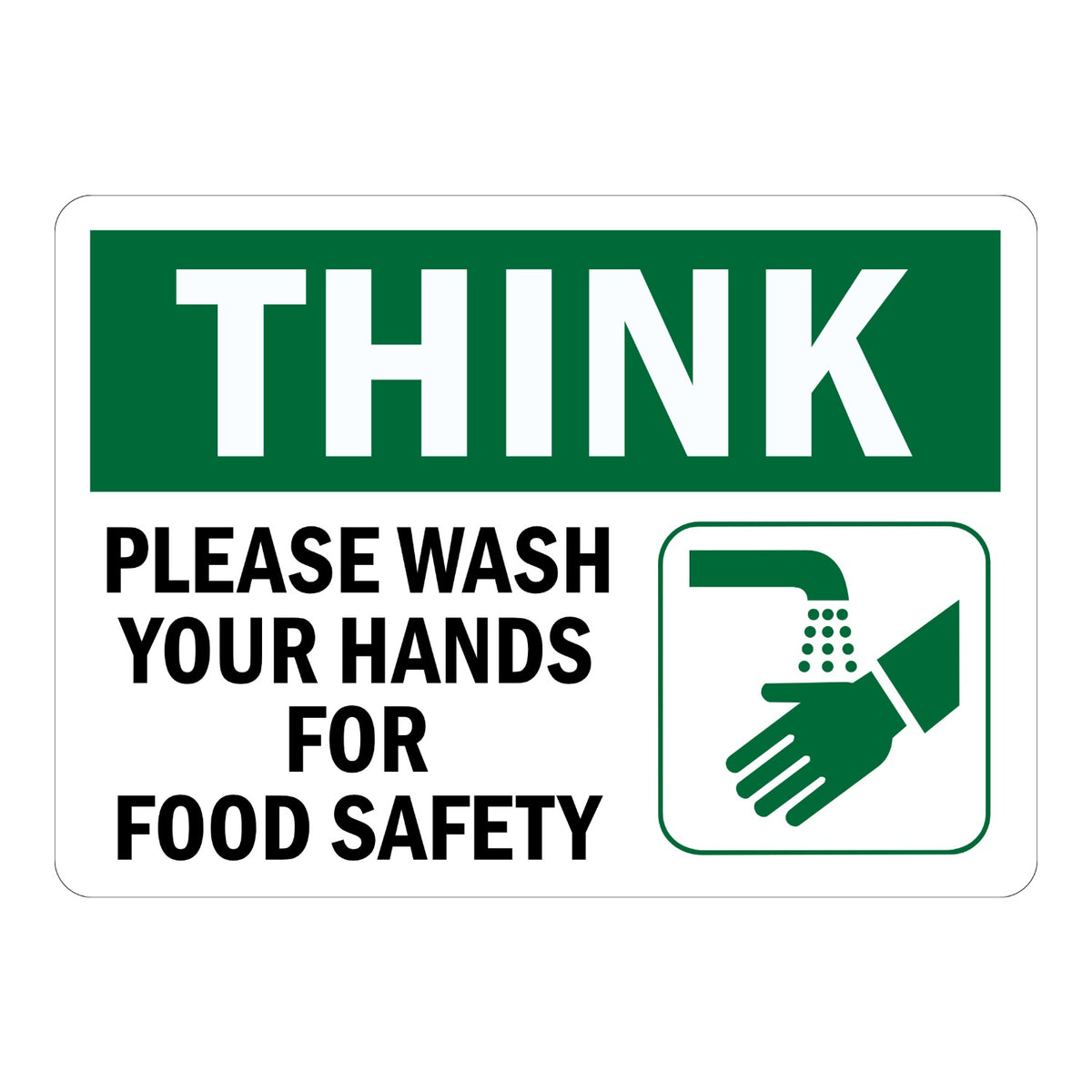 Please Wash Your Hands for Food Safety Sign Stickers with a white THINK header on a green band, bold black text and a green handwashing faucet icon on white
