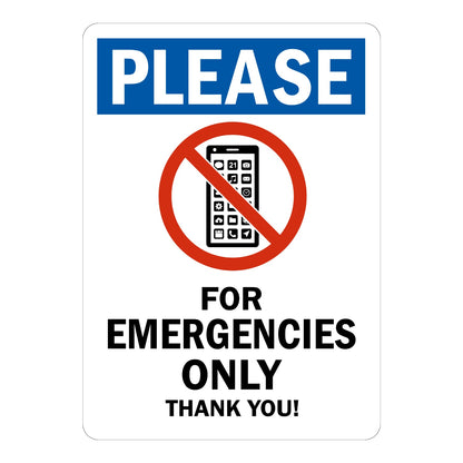 Please For Emergencies Only Thank You sign sticker with blue header and no cell phone graphic, a decal asking people to limit phone use to urgent calls only