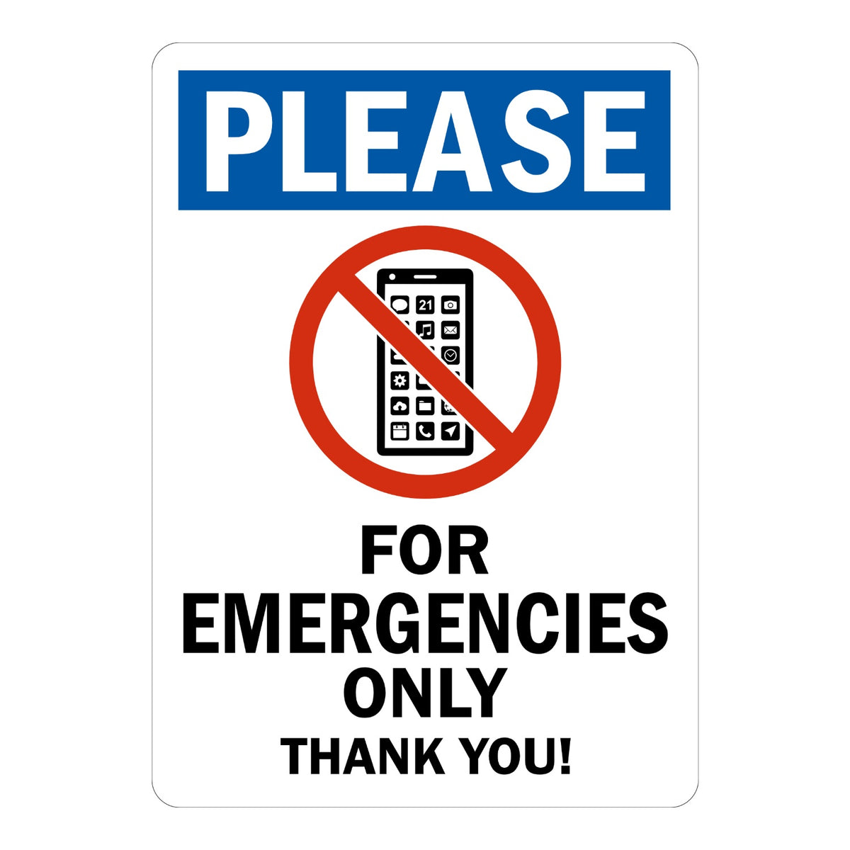 Please: For Emergencies Only Thank You!